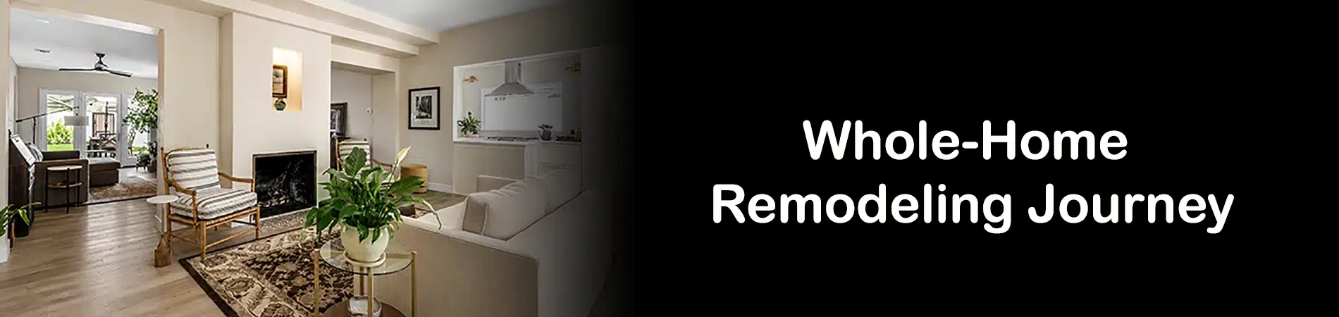 Whole-Home Remodeling