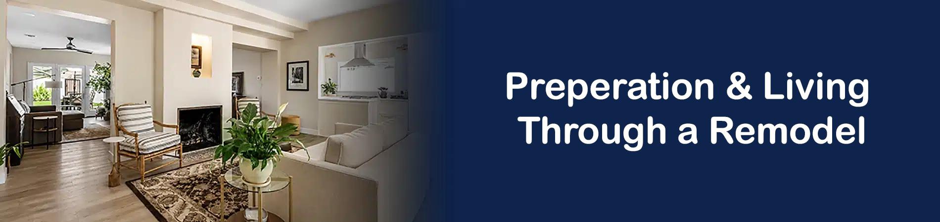 Preparation & Living Through a Remodel